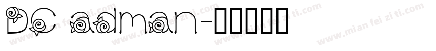 DC adman字体转换